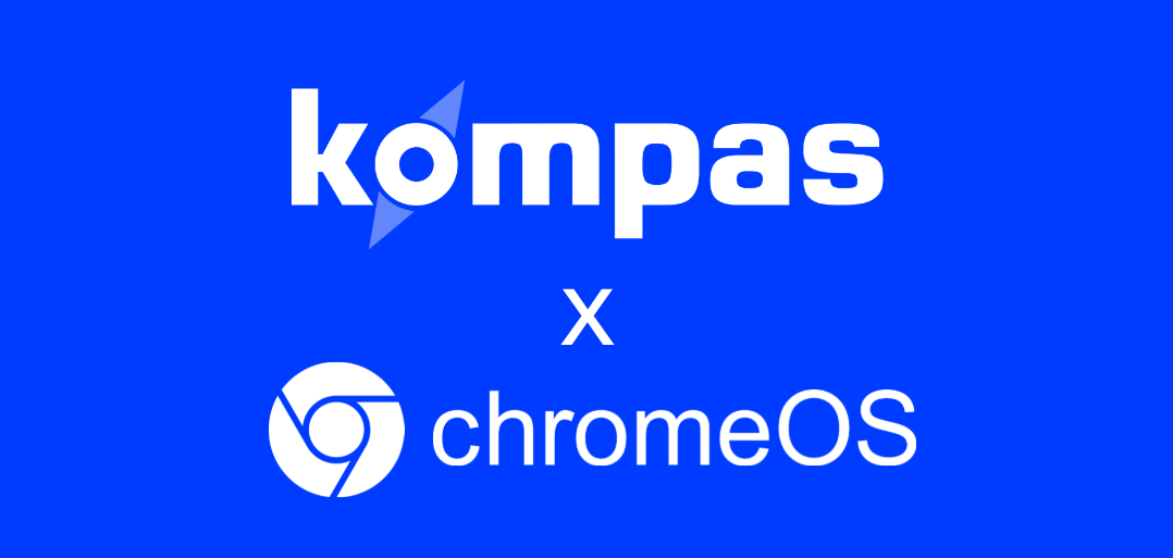 kompas und ChromeOS